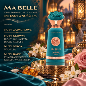 ANFAR MA BELLE Dubai Perfumy Arabskie Damskie Kwiatowo Bursztynowe